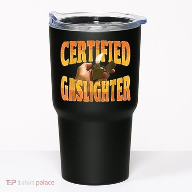 Certified Gaslighter Funny Sarcasm Oddly Specific Meme Tumbler