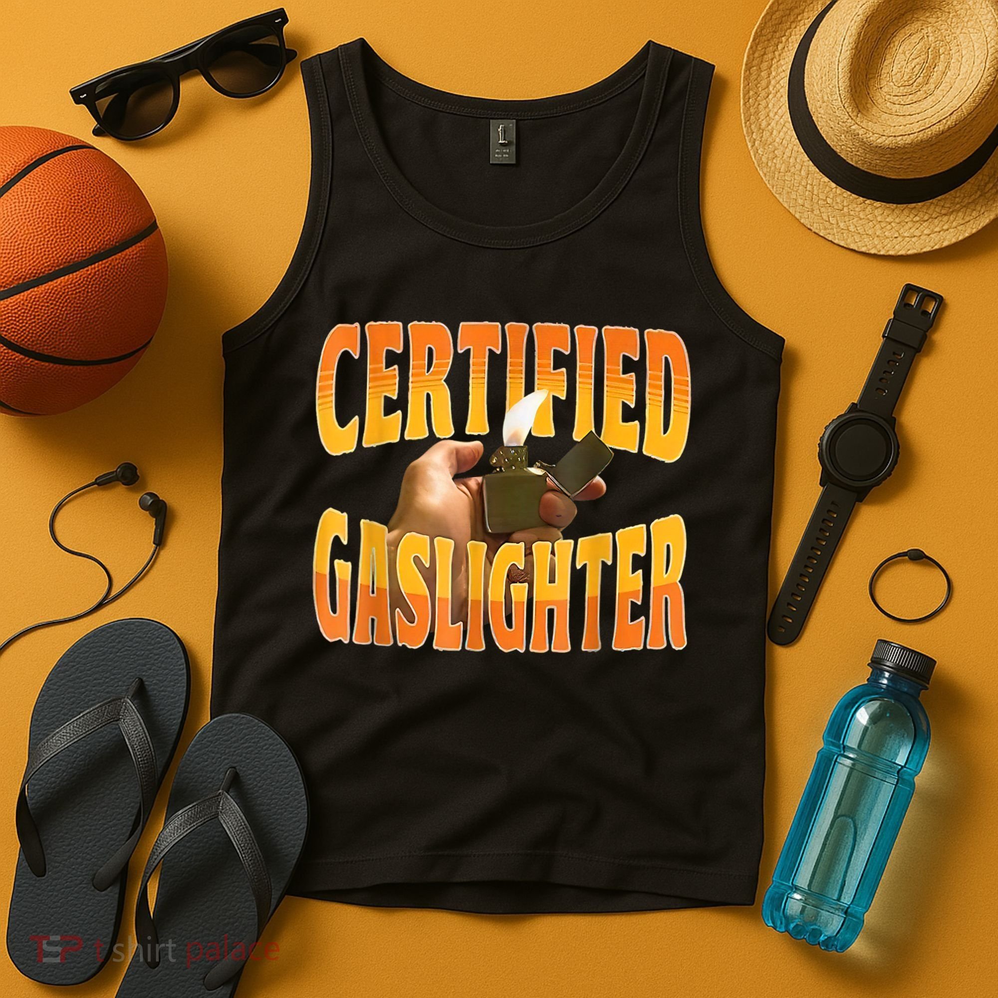 Certified Gaslighter Funny Sarcasm Oddly Specific Meme Tank Top