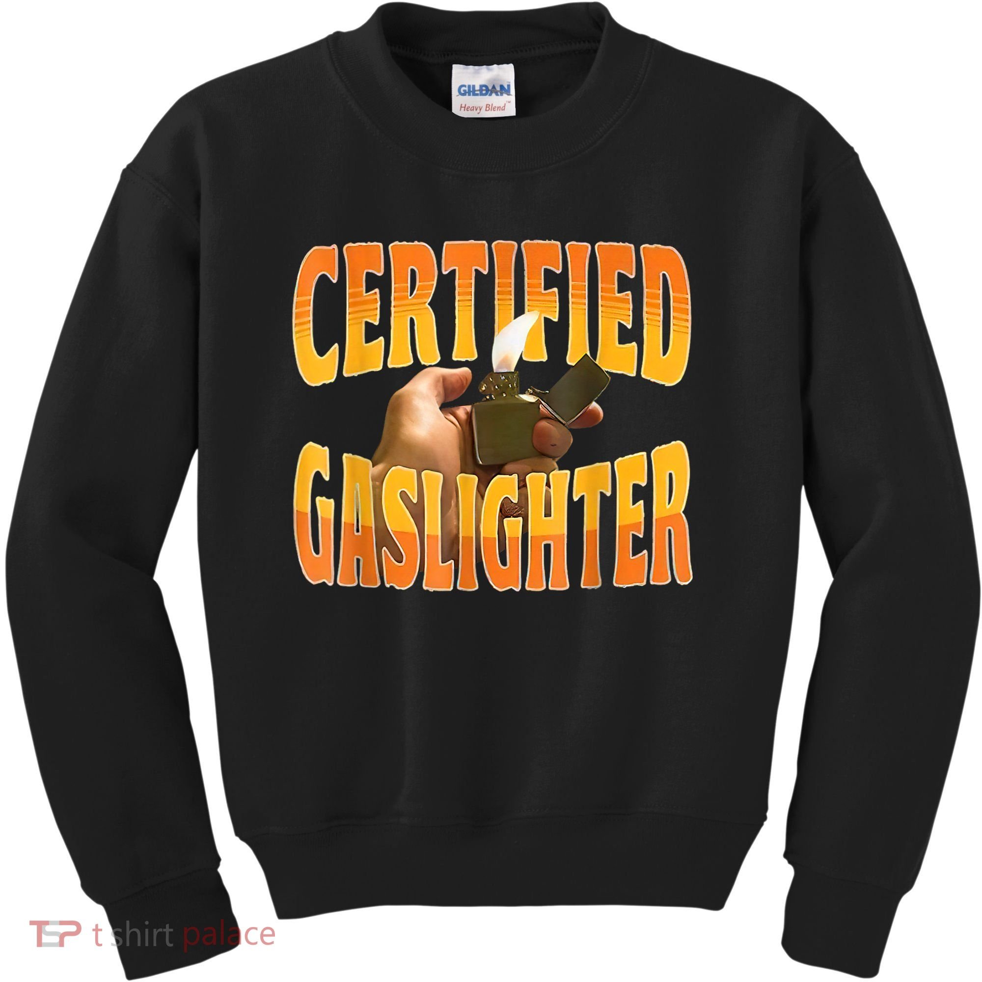 Certified Gaslighter Funny Sarcasm Oddly Specific Meme Kids Sweatshirt