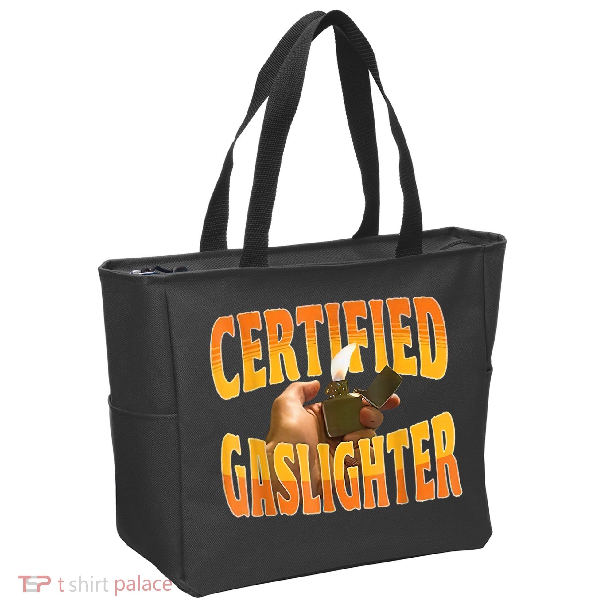 Certified Gaslighter Funny Sarcasm Oddly Specific Meme Tote Bag