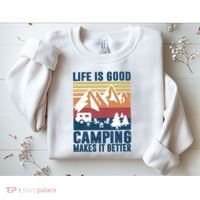 Camping Gifts For Camper Camping Makes It Better Sweatshirt thumb 2