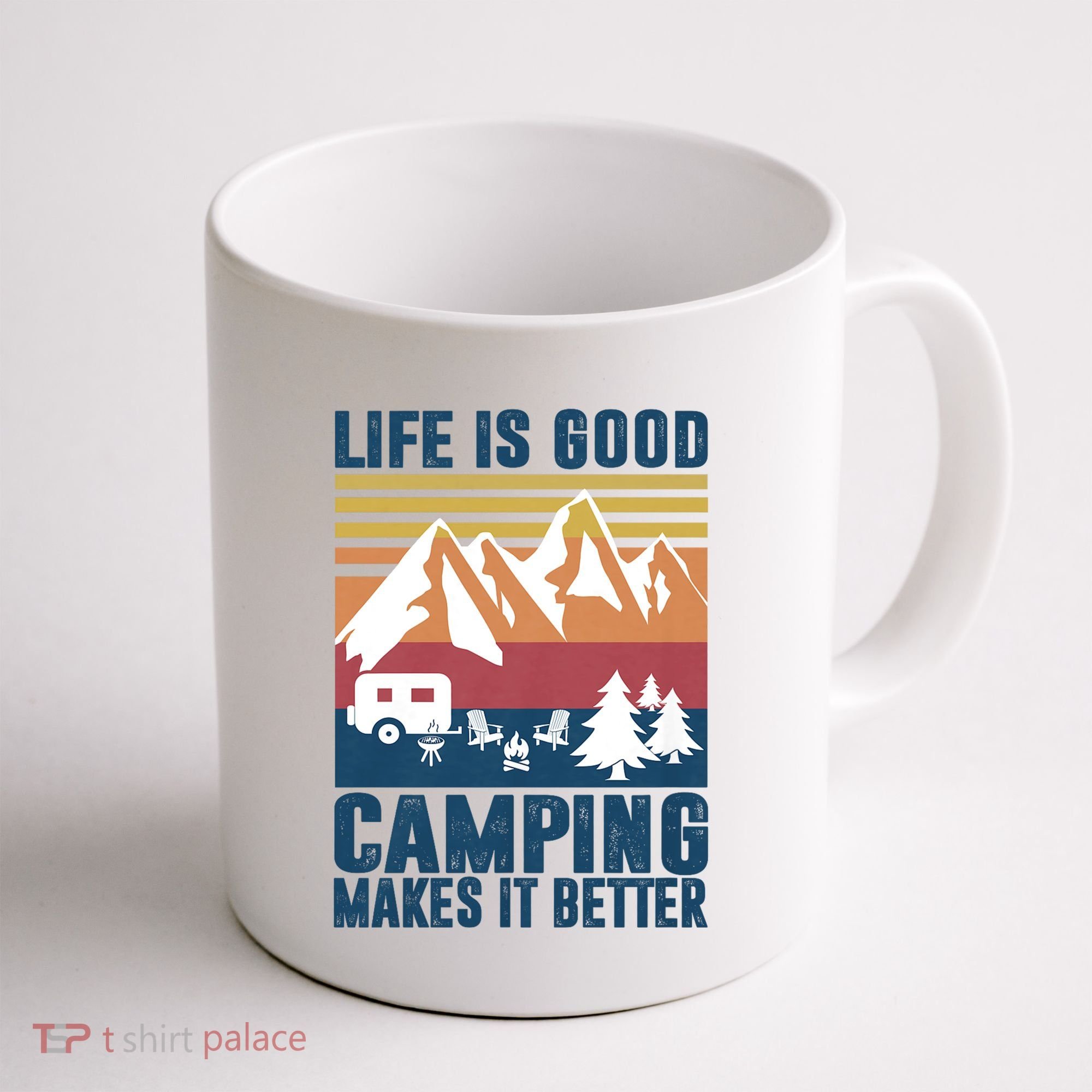 Camping Gifts For Camper Camping Makes It Better Coffee Mug
