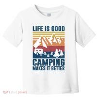 Camping Gifts For Camper Camping Makes It Better Toddler T-Shirt thumb 0