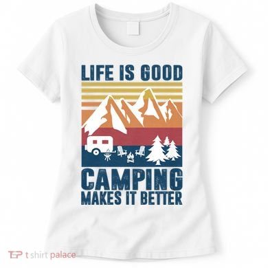 Camping Gifts For Camper Camping Makes It Better Women's T-Shirt
