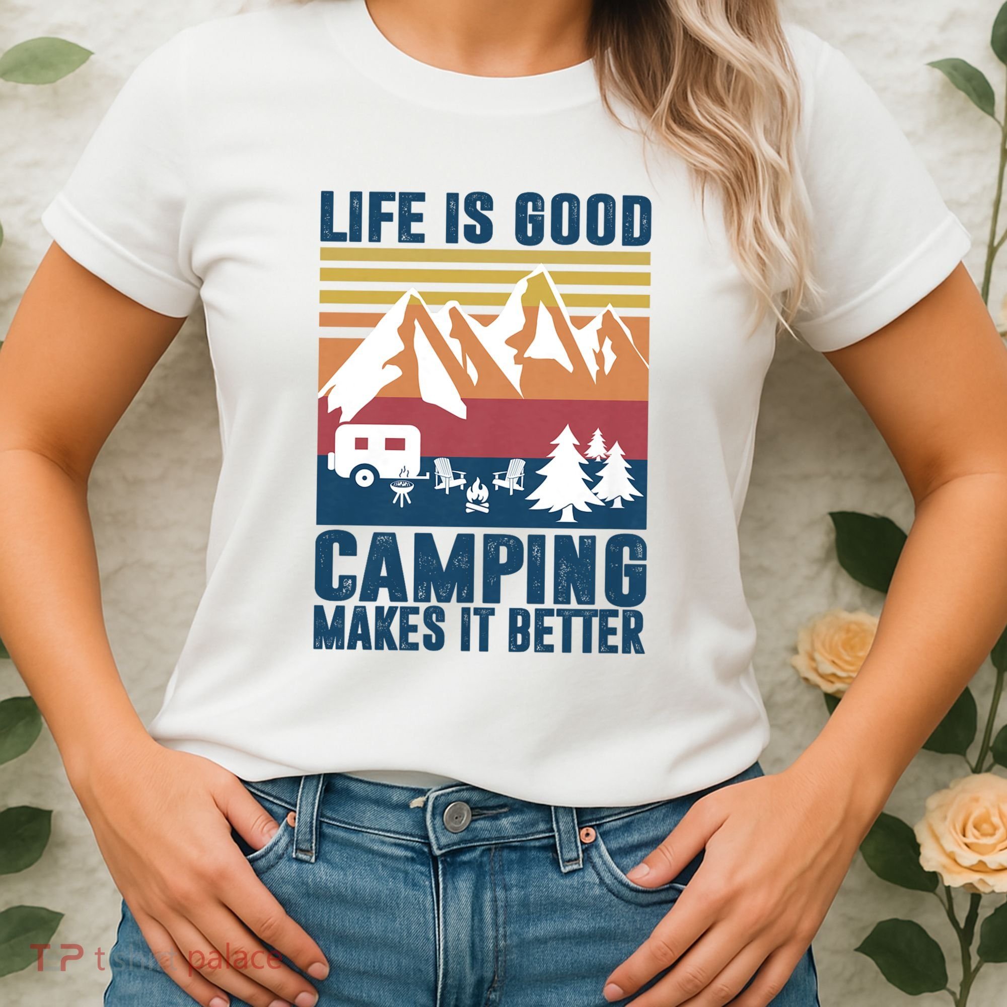 Camping Gifts For Camper Camping Makes It Better Women's T-Shirt