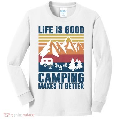 Camping Gifts For Camper Camping Makes It Better Kids Long Sleeve Shirt