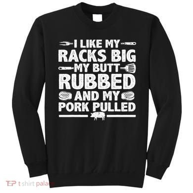 Cool Grilling For Pork Rub Smoking Bbq Meat Smoker Sweatshirt