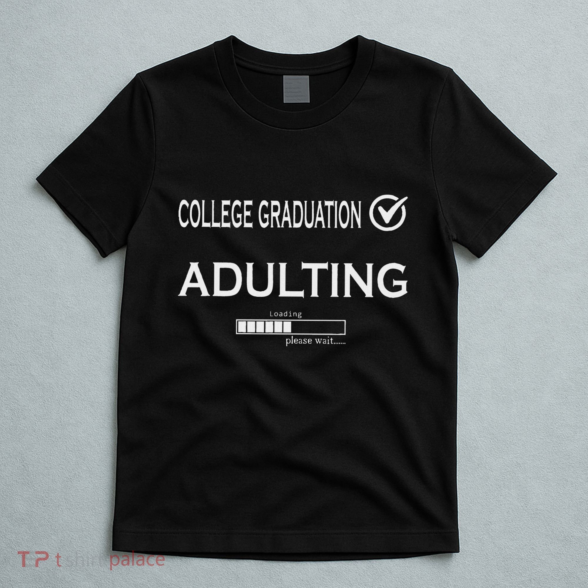 College Graduation Funny Graduate School T-Shirt