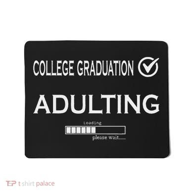 College Graduation Funny Graduate School Mousepad