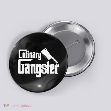 Culinary Gangster Funny Restaurant Cook Chef Button