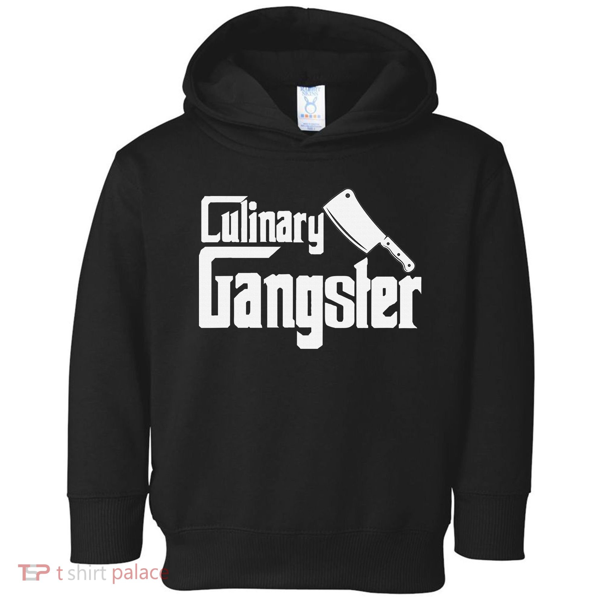 Culinary Gangster Funny Restaurant Cook Chef Toddler Hoodie