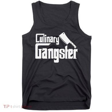 Culinary Gangster Funny Restaurant Cook Chef Tank Top
