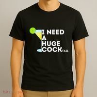 Cocktail Gag Gifts For Women I Need A Huge Cocktail T-Shirt thumb 3