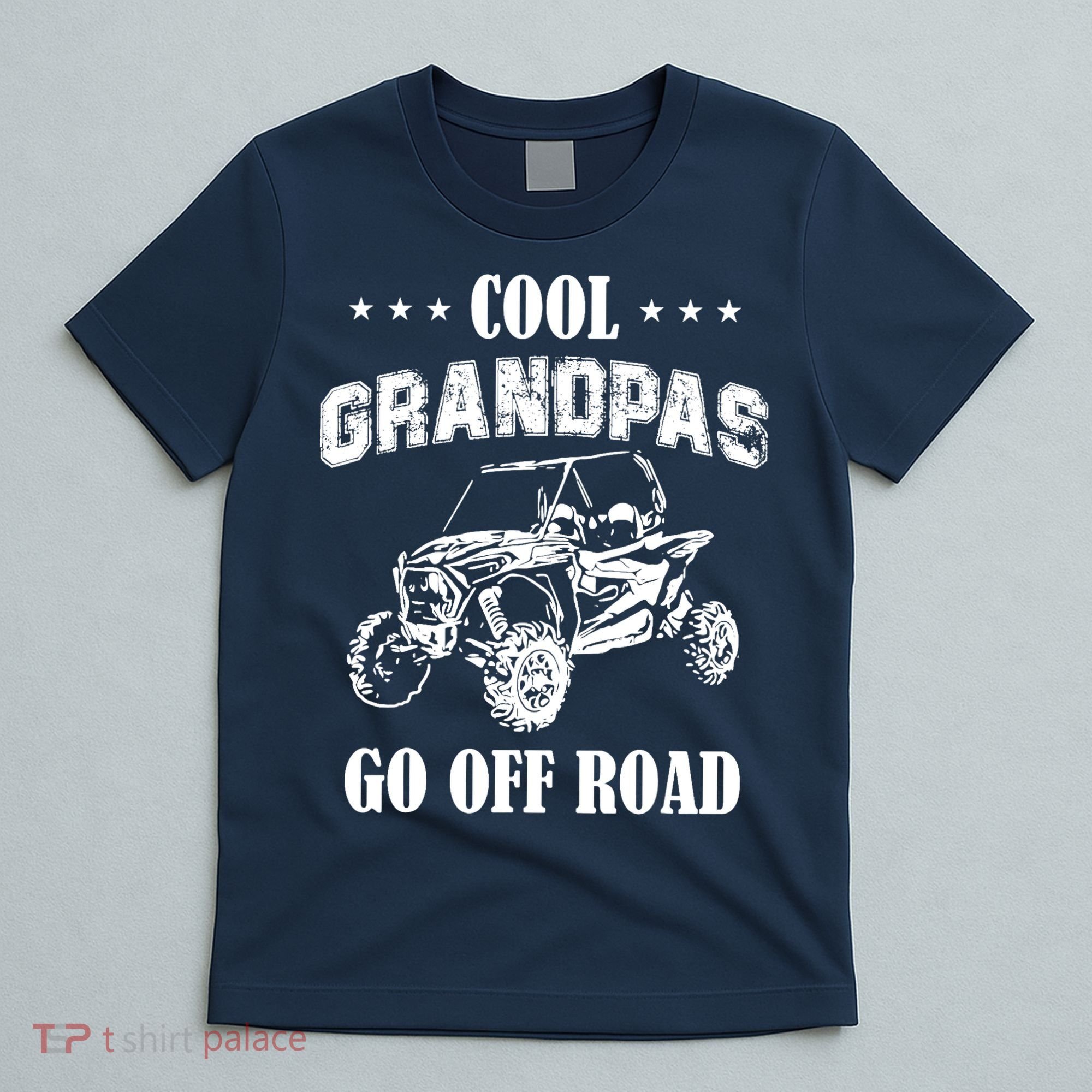 Cool Grandpas Go Off Road UTV ATV 4 Wheeler Off Road Riding T-Shirt