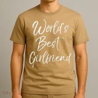 Cute Girlfriend Gift Fromfriend World's Best Girlfriend T-Shirt thumb 3