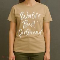 Cute Girlfriend Gift Fromfriend World's Best Girlfriend T-Shirt thumb 4