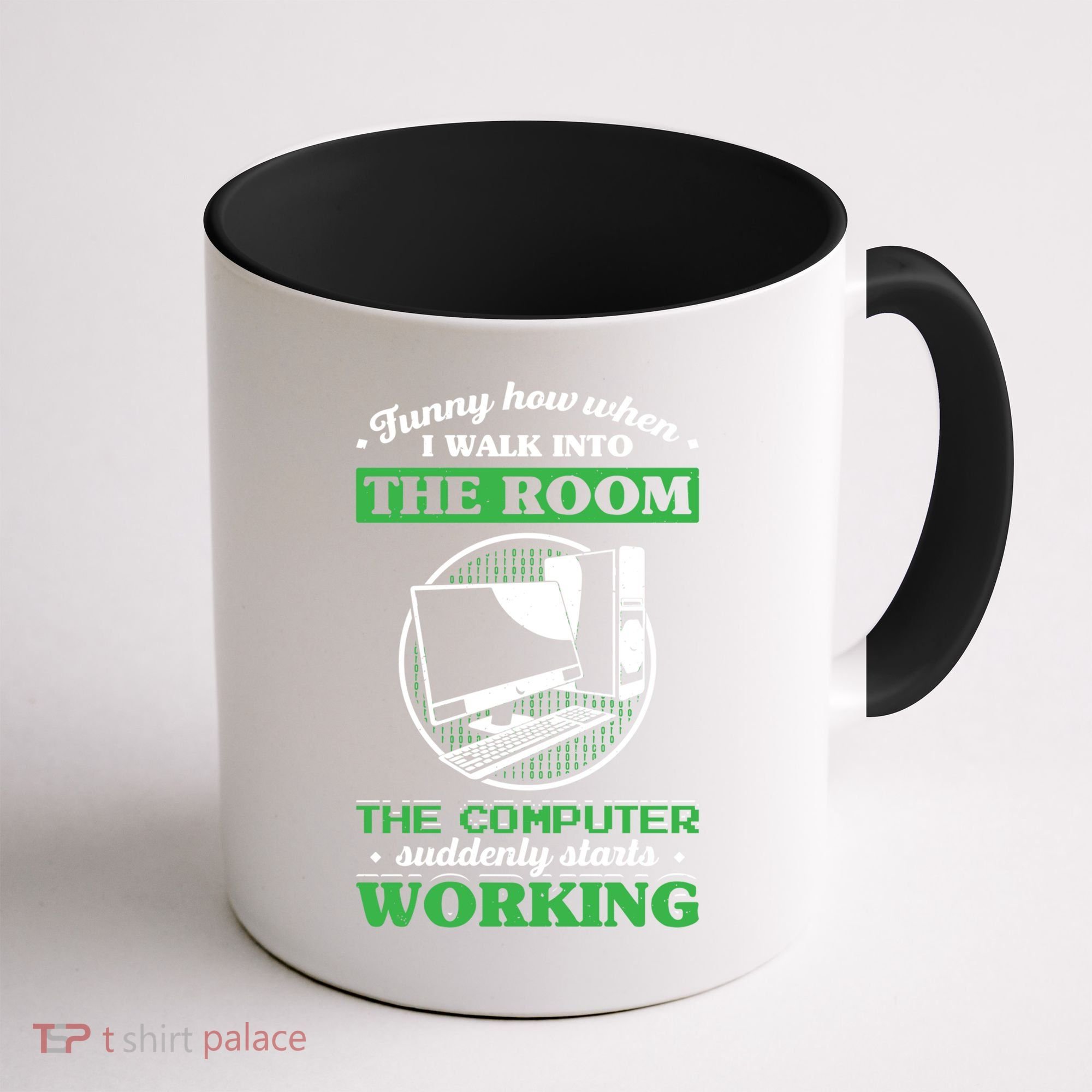Computer Geek Gift: Tech Support I Computer Starts Working Gift Coffee Mug