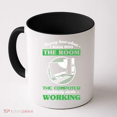 Computer Geek Gift: Tech Support I Computer Starts Working Gift Coffee Mug