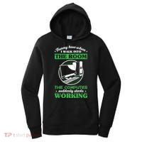 Computer Geek Gift: Tech Support I Computer Starts Working Gift Women's Hoodie thumb 0