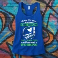 Computer Geek Gift: Tech Support I Computer Starts Working Gift Women's Tank Top thumb 3