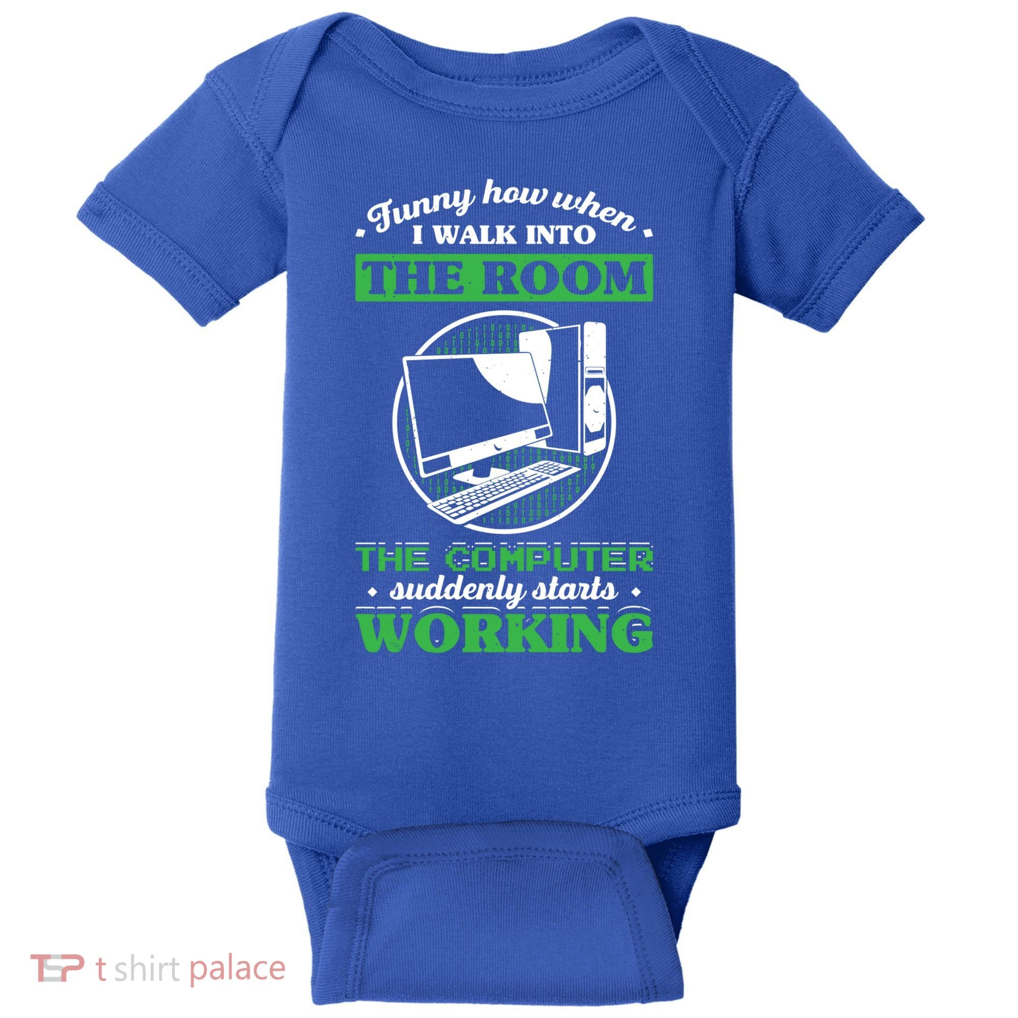 Computer Geek Gift: Tech Support I Computer Starts Working Gift Baby Bodysuit