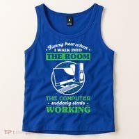 Computer Geek Gift: Tech Support I Computer Starts Working Gift Tank Top thumb 2