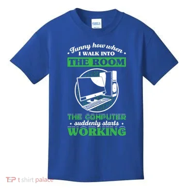 Computer Geek Gift: Tech Support I Computer Starts Working Gift Kids T-Shirt