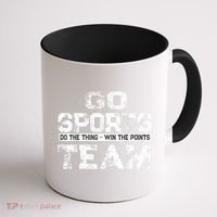 Cool Gift Go Sports Do The Thing Win The Points Team Gift Coffee Mug thumb 1
