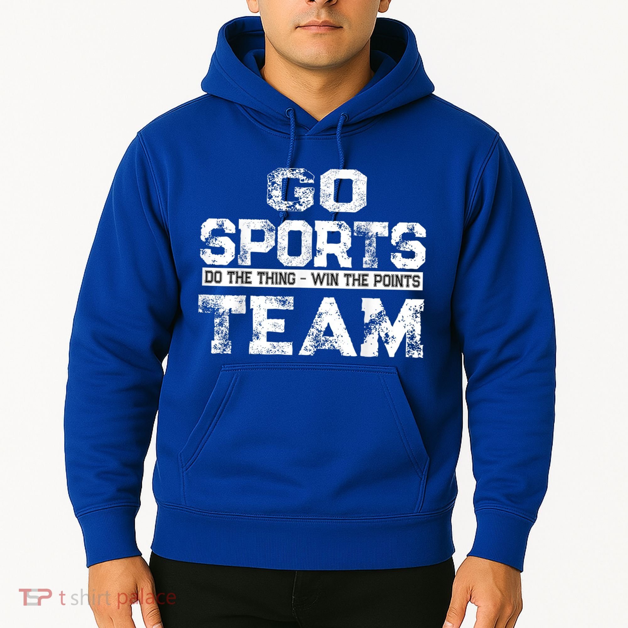 Cool Gift Go Sports Do The Thing Win The Points Team Gift Hoodie