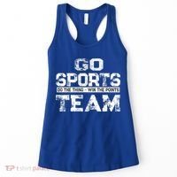 Cool Gift Go Sports Do The Thing Win The Points Team Gift Women's Tank Top thumb 0