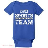 Cool Gift Go Sports Do The Thing Win The Points Team Gift Baby Bodysuit thumb 0