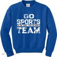 Cool Gift Go Sports Do The Thing Win The Points Team Gift Kids Sweatshirt thumb 0