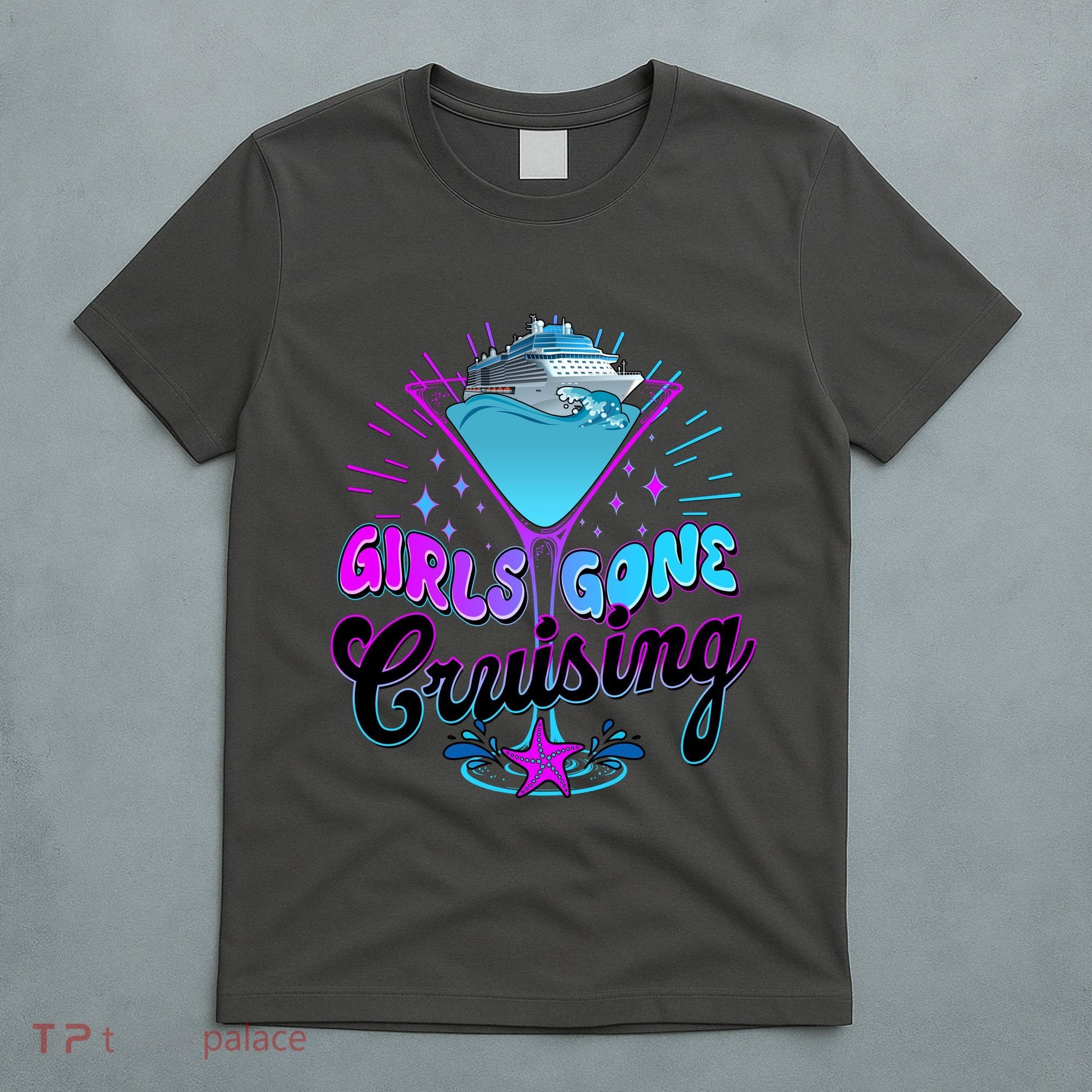 Cute Girl Gone Cruising Girl Trip T-Shirt
