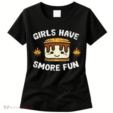Camping Girl Have Smore Fun Camper Women's T-Shirt