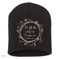 Christian Gift He Left The Ninety Nine To Rescue Me Short Acrylic Beanie thumb 0