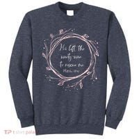Christian Gift He Left The Ninety Nine To Rescue Me Sweatshirt thumb 0