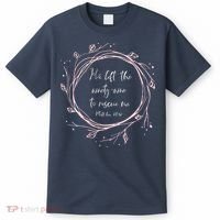 Christian Gift He Left The Ninety Nine To Rescue Me T-Shirt thumb 0