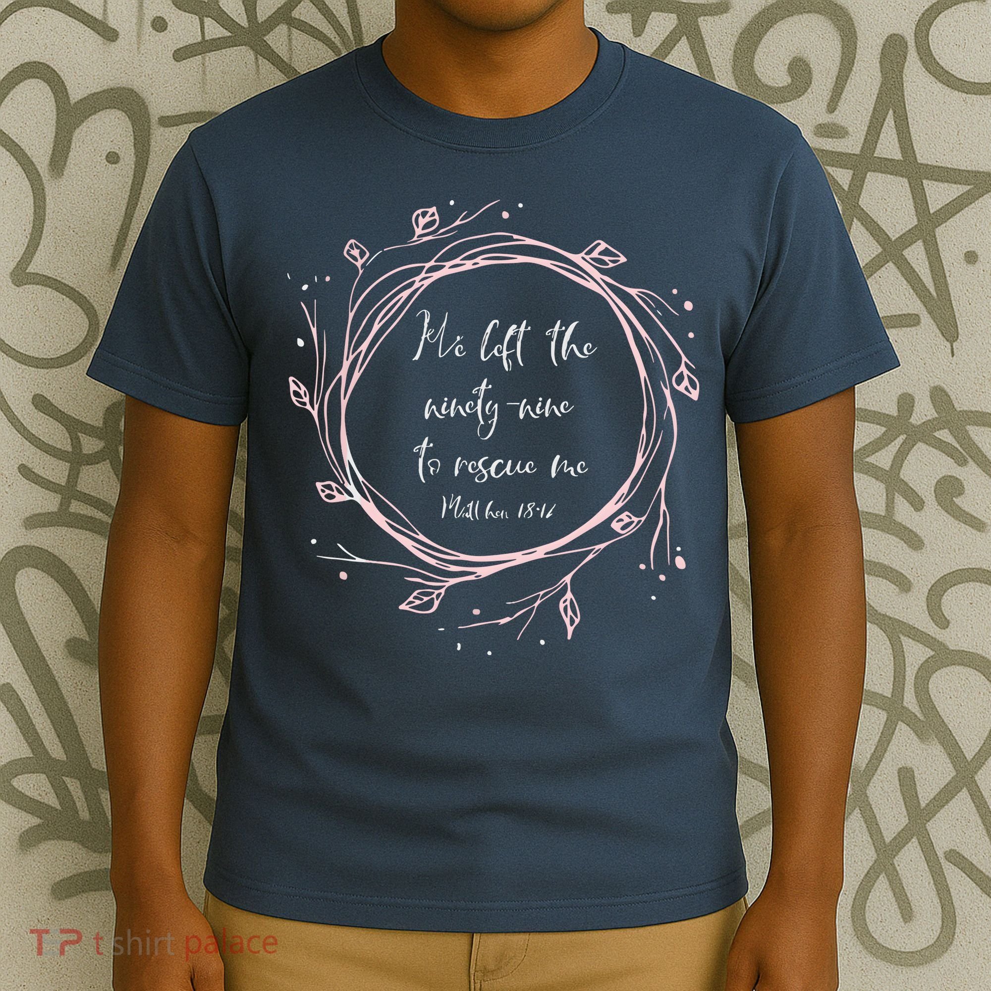 Christian Gift He Left The Ninety Nine To Rescue Me T-Shirt