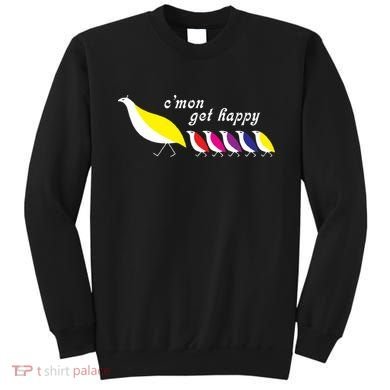 Cmon Get Happy Bird Vintage Retro Sweatshirt