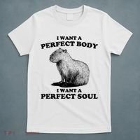Capybara Gifts I Want A Perfect Body I Want A Perfect Soul T-Shirt thumb 5