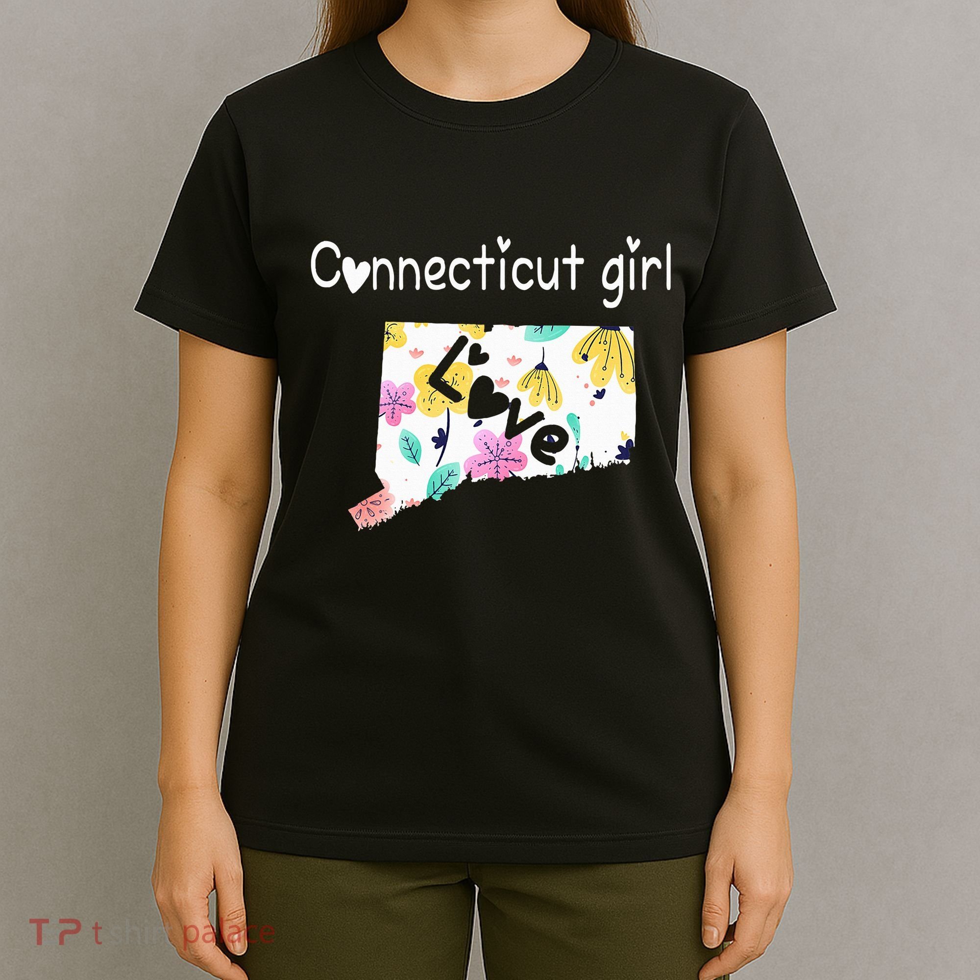 Connecticut Girl I Love Connecticut Home T-Shirt