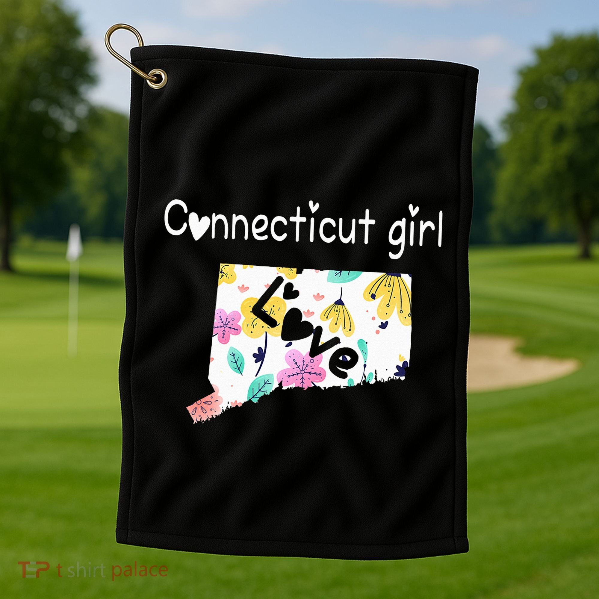 Connecticut Girl I Love Connecticut Home Golf Towel