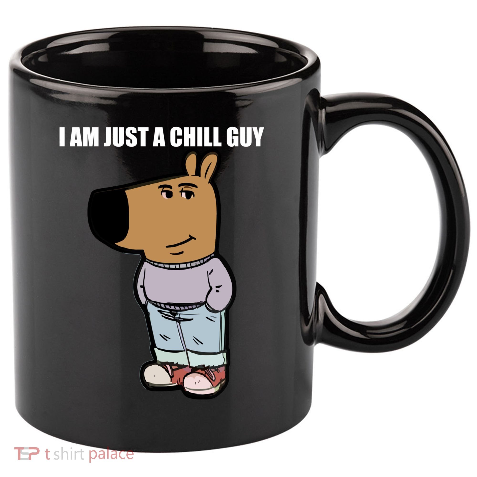 Chill Guy 11oz C Handle Ceramic Mug