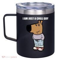 Chill Guy 12oz Stainless Steel Coffee Mug thumb 2