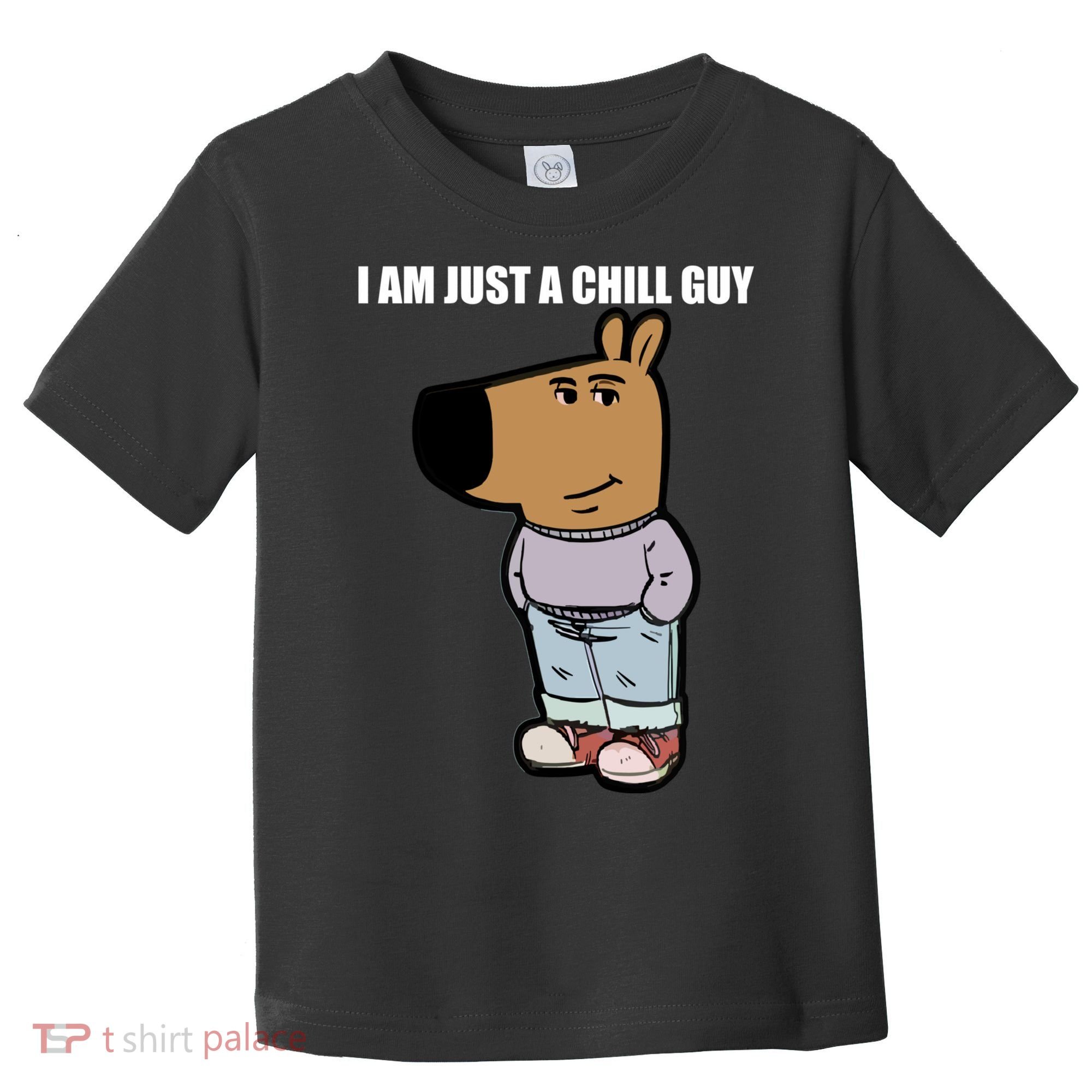 Chill Guy Toddler T-Shirt