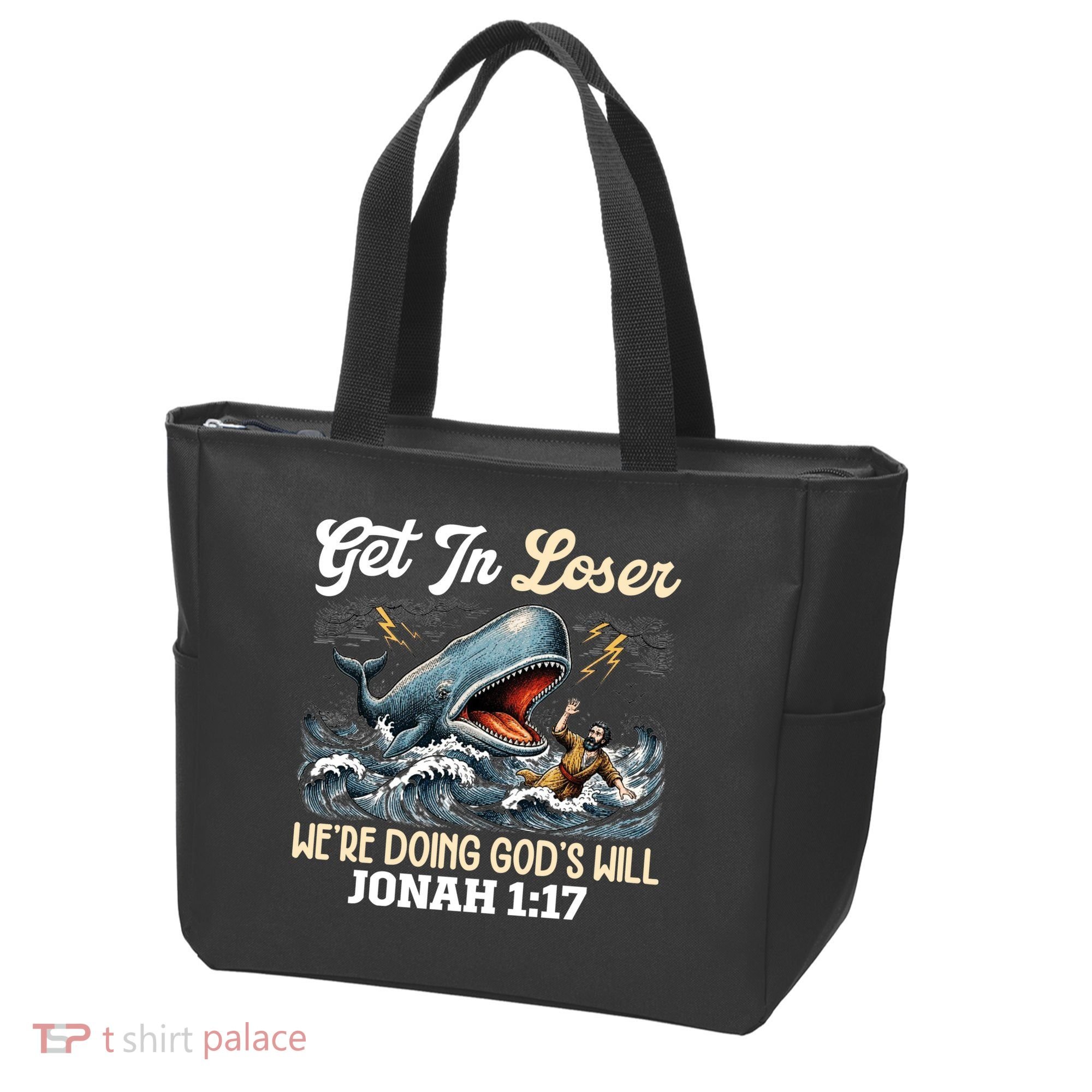 Christian Get In Loser We're Doing God's Will Bible Humor Tote Bag