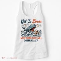 Christian Get In Loser We're Doing God's Will Bible Humor Women's Tank Top thumb 0