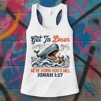 Christian Get In Loser We're Doing God's Will Bible Humor Women's Tank Top thumb 3