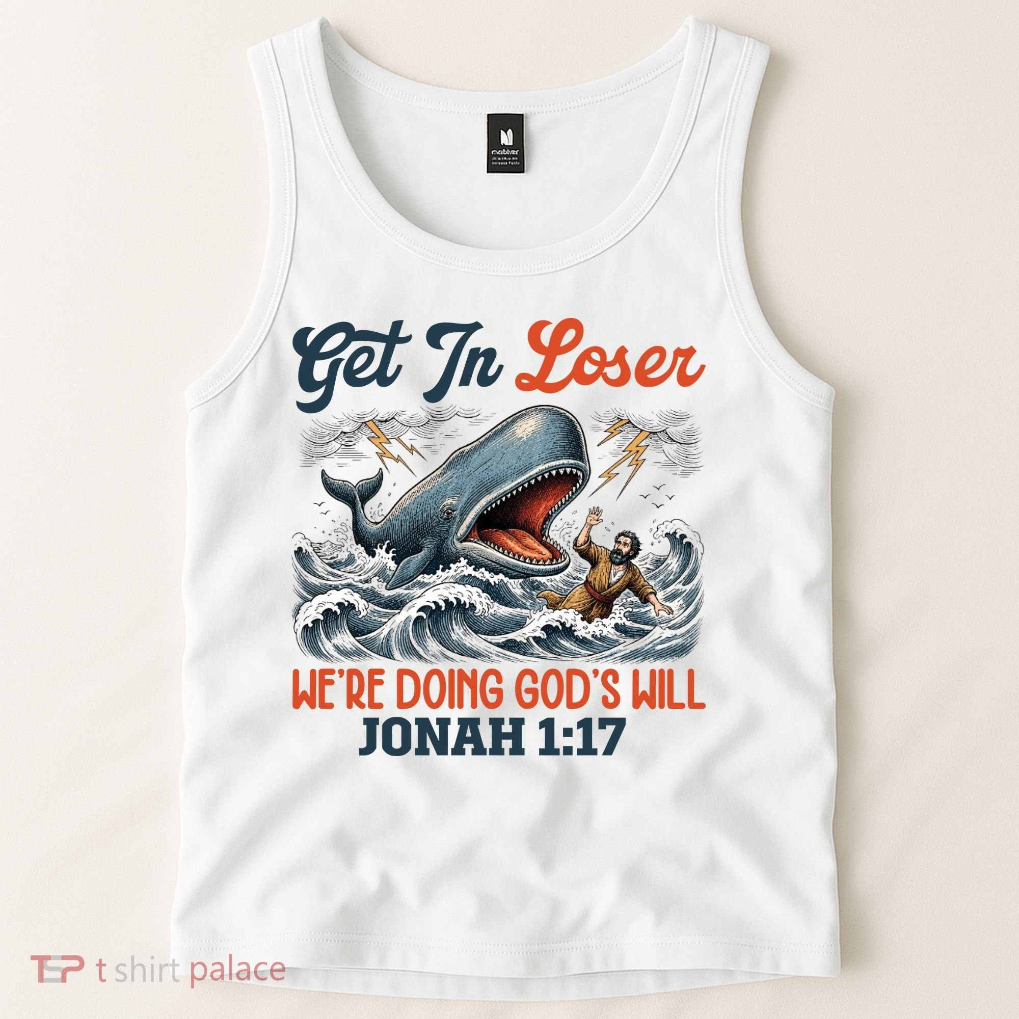 Christian Get In Loser We're Doing God's Will Bible Humor Tank Top