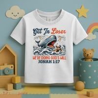 Christian Get In Loser We're Doing God's Will Bible Humor Toddler T-Shirt thumb 3